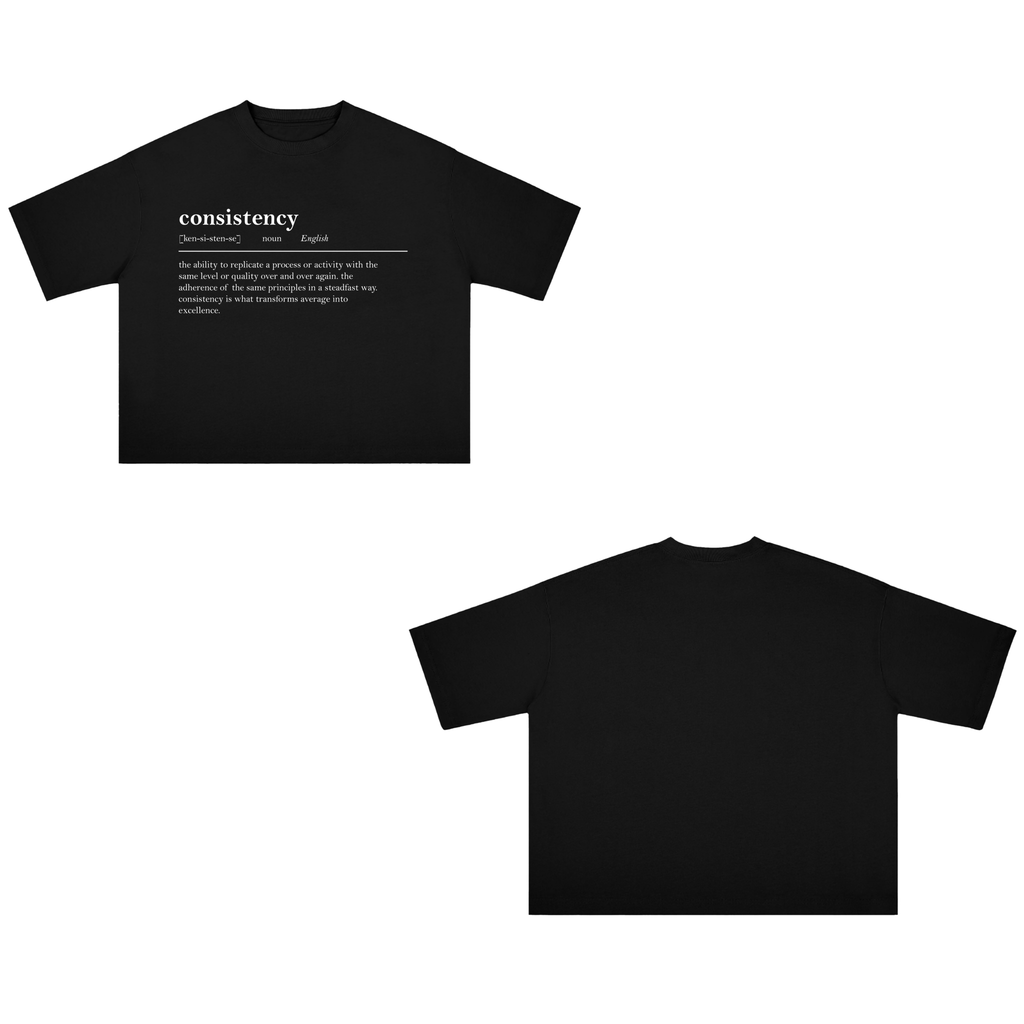 T-shirt "Consistency"