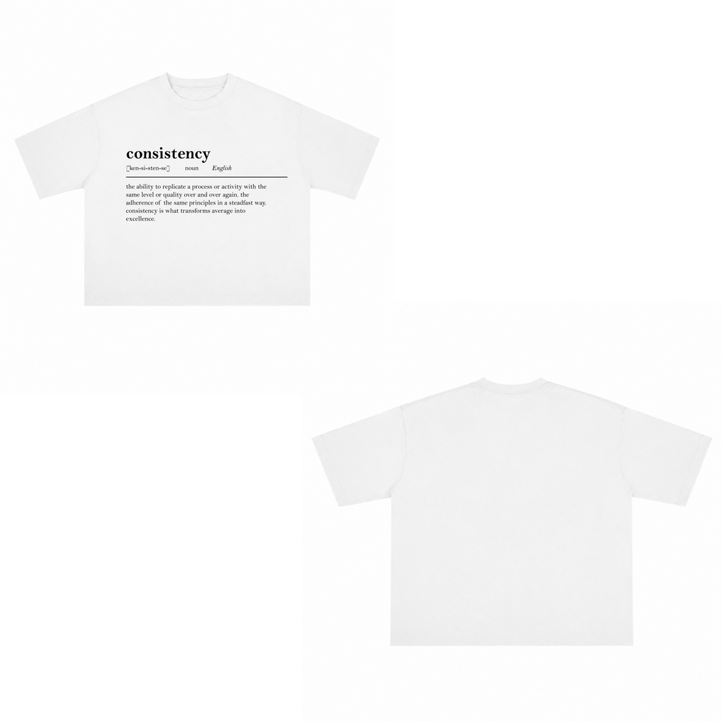 T-shirt "Consistency"