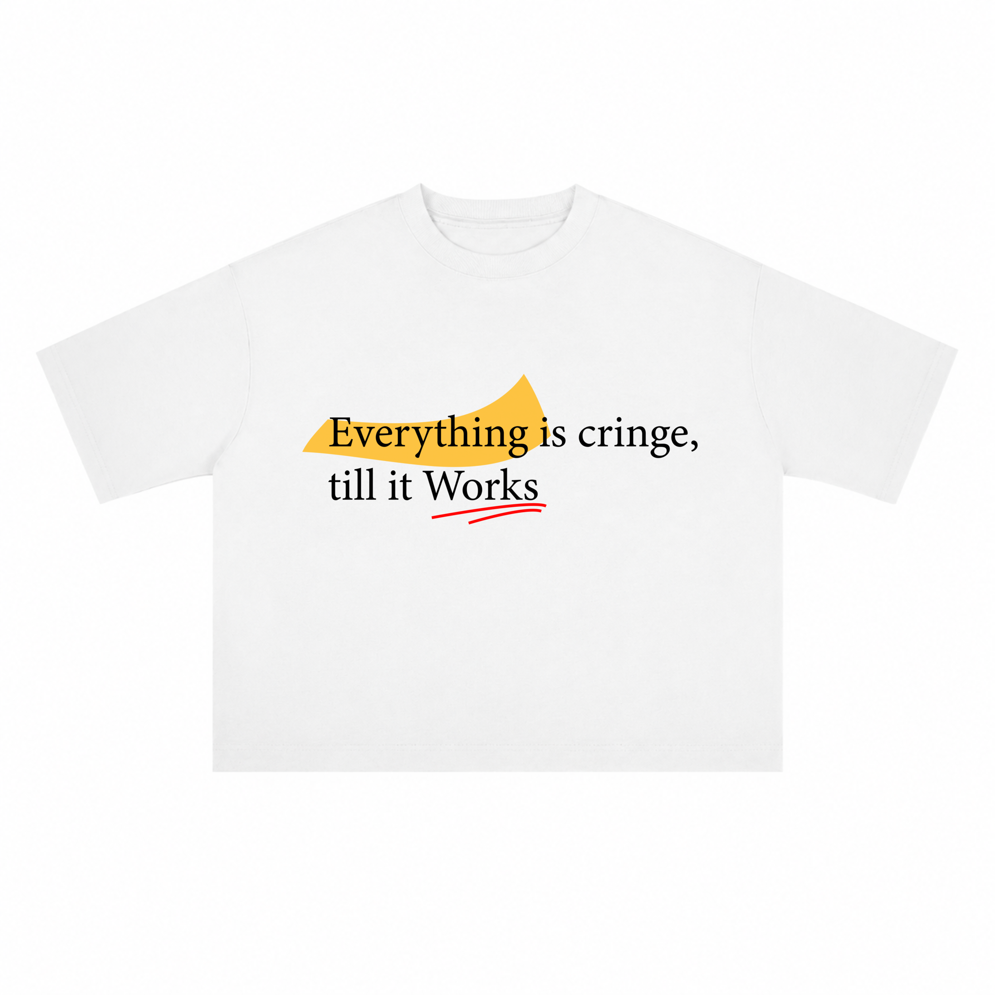 T-shirt "Everything is Cringe"